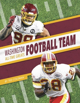 Washington Football Team All-Time Greats by Coleman, Ted