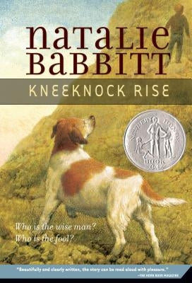 Kneeknock Rise by Babbitt, Natalie