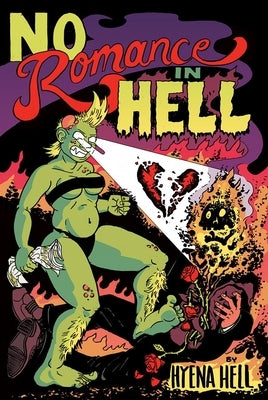 No Romance in Hell by Hell, Hyena