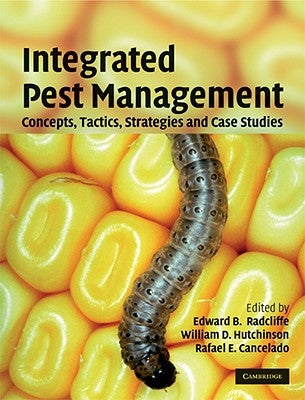 Integrated Pest Management: Concepts, Tactics, Strategies and Case Studies by Radcliffe, Edward B.