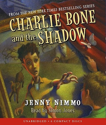 Charlie Bone and the Shadow (Children of the Red King #7): Volume 7 by Nimmo, Jenny