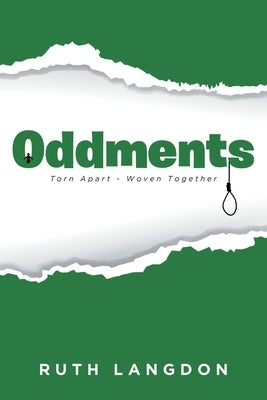 Oddments: Torn Apart- Woven Together by Langdon, Ruth