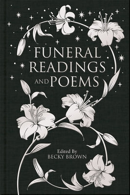 Funeral Readings and Poems by Brown, Becky