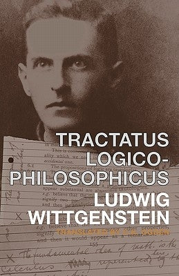 Tractatus Logico-Philosophicus: German and English by Wittgenstein, Ludwig