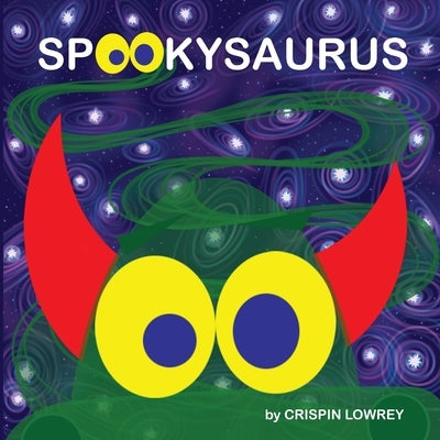 Spookysaurus by Lowrey, Crispin