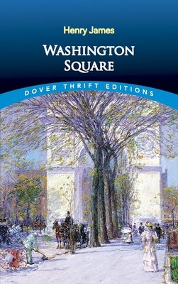 Washington Square by James, Henry
