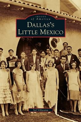 Dallas's Little Mexico by Villasana, Sol