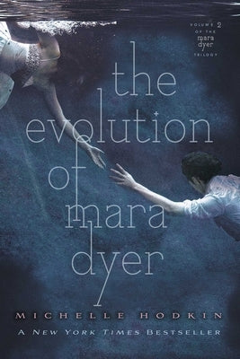 The Evolution of Mara Dyer by Hodkin, Michelle