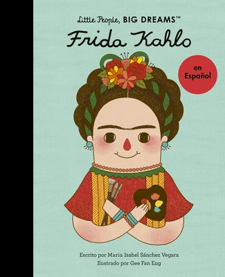 Frida Kahlo (Spanish Edition) by Sanchez Vegara, Maria Isabel