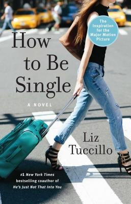 How to Be Single by Tuccillo, Liz