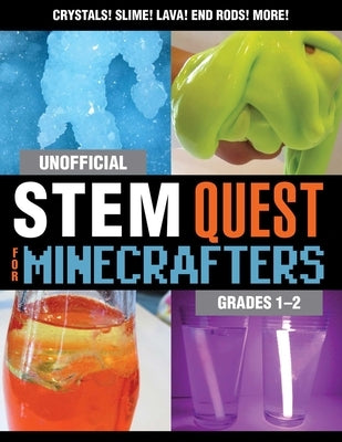 Unofficial Stem Quest for Minecrafters: Grades 1-2 by Morris, Stephanie J.