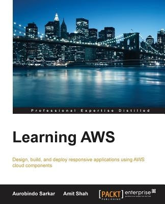 Learning AWS by Sarkar, Aurobindo