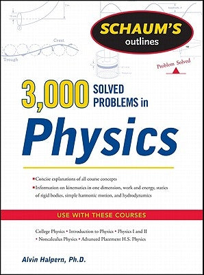 Schaum's 3,000 Solved Problems in Physics by Halpern, Alvin