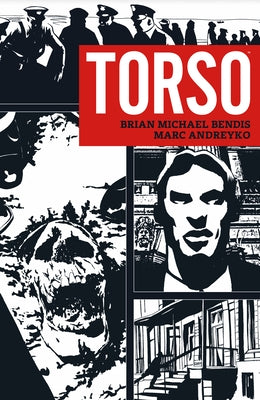 Torso by Bendis, Brian Michael