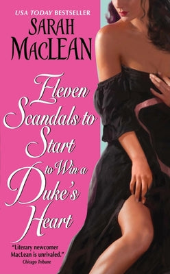 Eleven Scandals to Start to Win a Duke's Heart by MacLean, Sarah