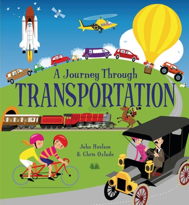 A Journey Through Transport by Oxlade, Chris