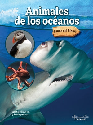 Animales de Los Océanos: Ocean Animals by Cocca, Lisa Colozza