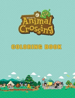 Animal Crossing Coloring Book: Animal Crossing Big Book, Gifts Book. by Touttibt, Bn