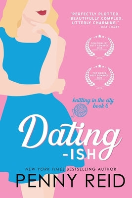 Dating-ish by Reid, Penny