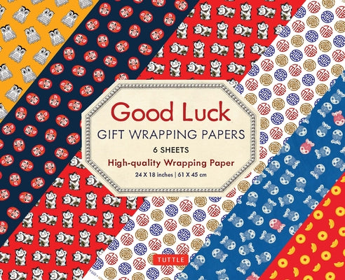 Good Luck Gift Wrapping Papers - 6 Sheets: 24 X 18 Inch (61 X 45 CM) Wrapping Paper by Tuttle Publishing