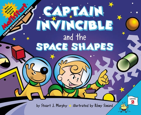 Captain Invincible and the Space Shapes by Murphy, Stuart J.