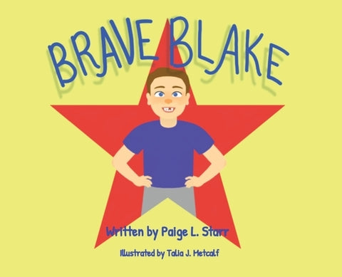 Brave Blake by Starr, Paige L.