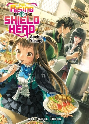 The Rising of the Shield Hero Volume 18 by Yusagi, Aneko