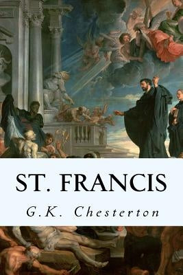 St. Francis by Chesterton, G. K.