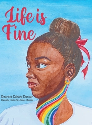 Life Is Fine by Duncan, Zahara D.