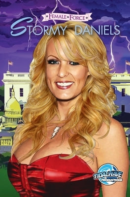 Female Force: Stormy Daniels by Paradise, Joe