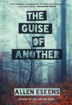 The Guise of Another by Eskens, Allen