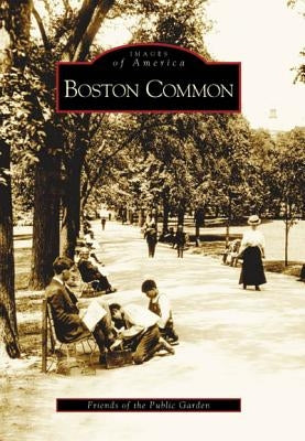 Boston Common by Friends of the Public Garden