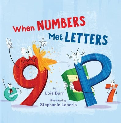 When Numbers Met Letters by Barr, Lois