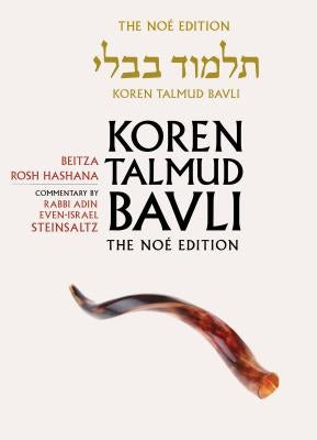 Koren Talmud Bavli, Vol.11: Beitza & Rosh Hashana, Noe Color Edition, Hebrew/English by Steinsaltz, Adin