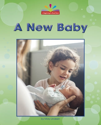 A New Baby by Lindeen, Mary