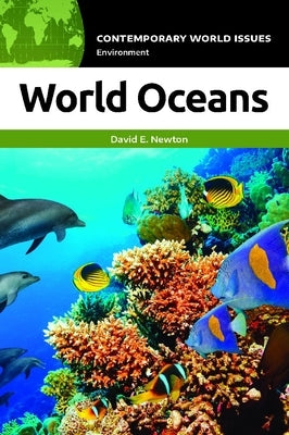 World Oceans: A Reference Handbook by Newton, David E.
