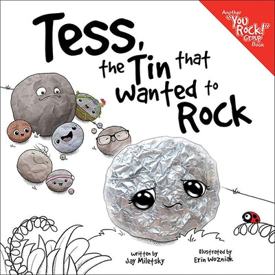 Tess, the Tin That Wanted to Rock by Miletsky, Jay