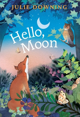 Hello, Moon by Downing, Julie