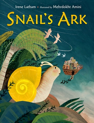 Snail's Ark by Latham, Irene