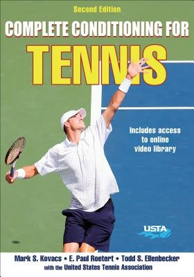 Complete Conditioning for Tennis by Kovacs, Mark