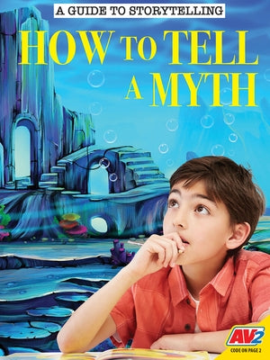 How to Tell a Myth by Walker, Robert