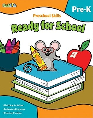 Preschool Skills: Ready for School (Flash Kids Preschool Skills) by Flash Kids