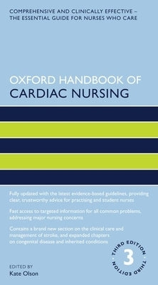 Oxford Handbook of Cardiac Nursing by Olson, Kate