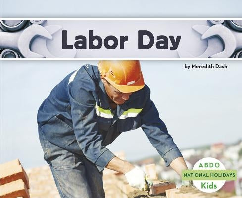 Labor Day by Dash, Meredith