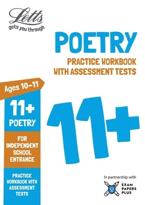 Letts 11+ Poetry - Practice Workbook with Assessment Tests: For Independent School Entrance by Collins Uk