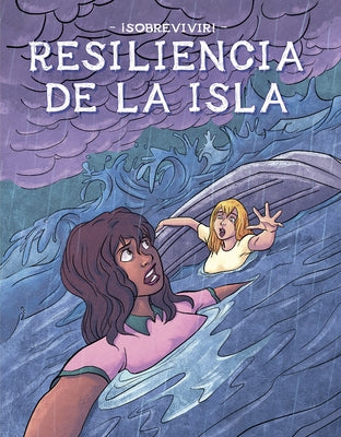 Resiliencia de la Isla (Island Endurance) by Yu, Bill