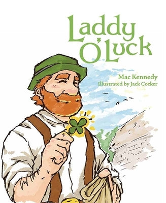 Laddy O'Luck by Kennedy, Mac