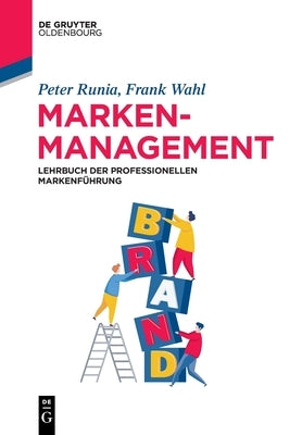 Markenmanagement by Runia Wahl, Peter Frank