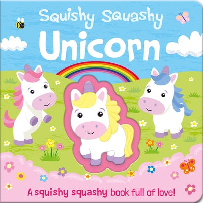 Squishy Squashy Unicorn by Wren, Georgina