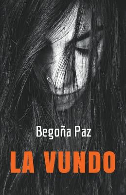 La vundo (Galega novelaro tradukita al Esperanto) by Paz, Bego&#241;a